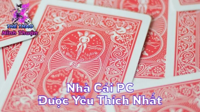 Đánh Giá Các Nhà Cái PC Được Yêu Thích Nhất